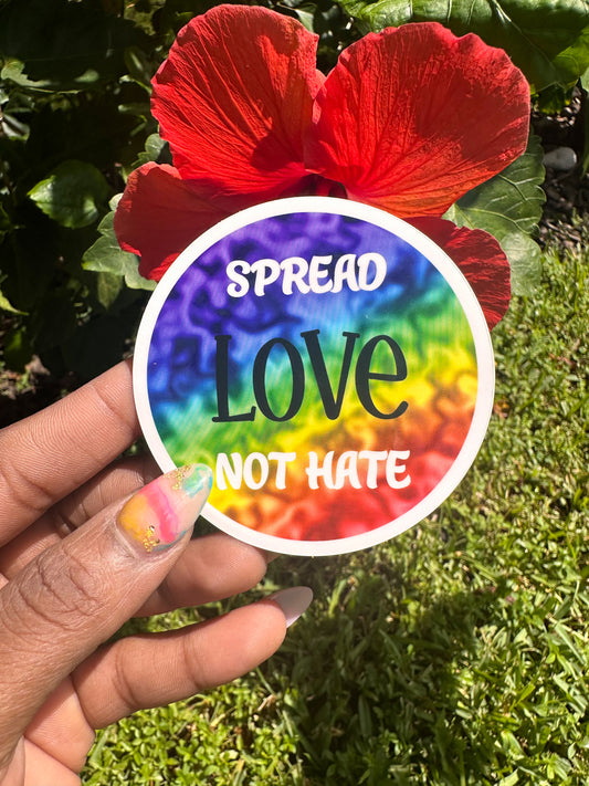 Spread Love Not Hate Sticker